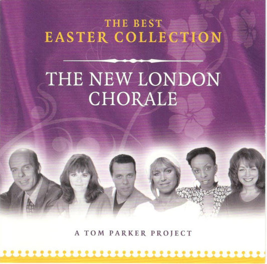 New London Chorale : The Best Easter Collection (CD, Album, Comp)