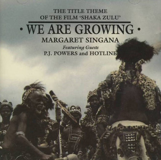 Margaret Singana Featuring Guests P.J. Powers And Hotline (3) : We Are Growing (CD, Album)