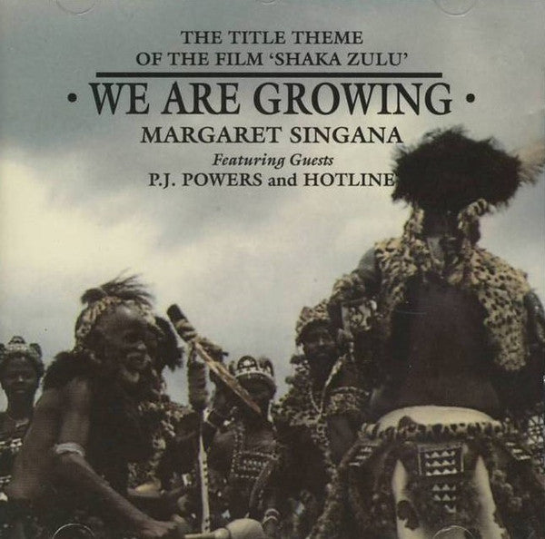 Margaret Singana Featuring Guests P.J. Powers And Hotline (3) : We Are Growing (CD, Album)