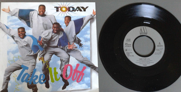 Today : Take It Off (7", Single)