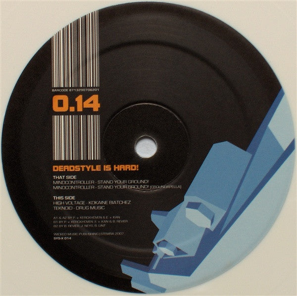 Mindcontroller, High Voltage (3) & Teknoid : Deadstyle Is Hard! (12", Whi)