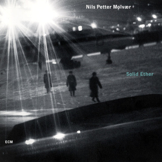 Nils Petter Molvær : Solid Ether (CD, Album)