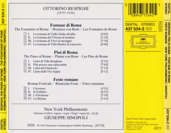 Ottorino Respighi, Giuseppe Sinopoli ∙ New York Philharmonic : Pini Di Roma ∙ Fontane Di Roma ∙ Feste Romane (CD, Album)