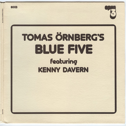 Tomas Örnberg's Blue Five Feat. Kenny Davern : Tomas Örnberg's Blue Five (LP, Album, Gat)