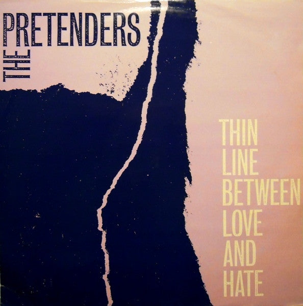 The Pretenders : Thin Line Between Love And Hate (12")