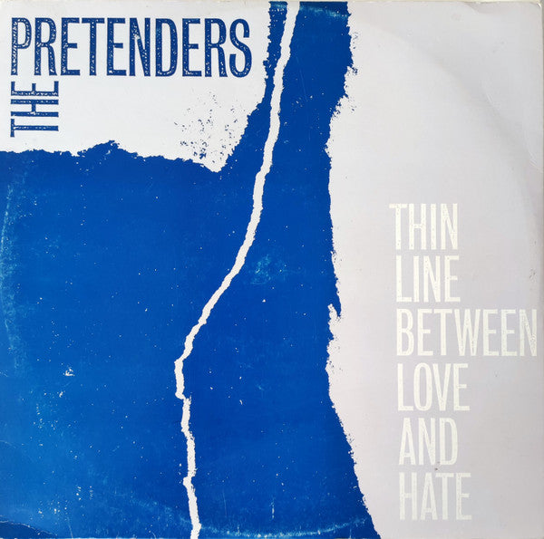 The Pretenders : Thin Line Between Love And Hate (12")