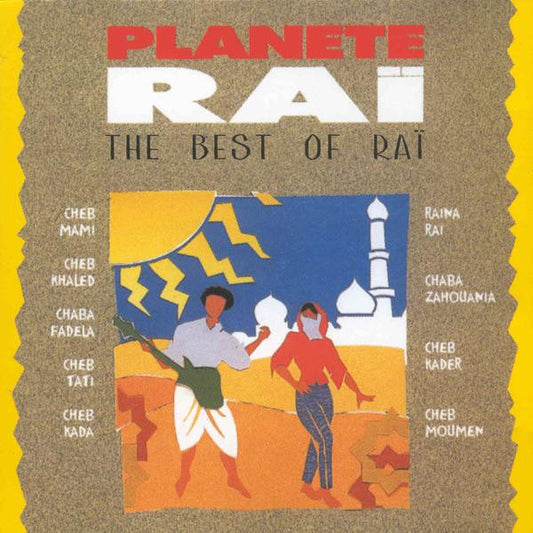 Various : Planete Raï - The Best Of Raï (CD, Comp)
