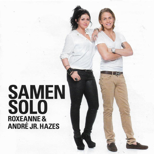 Roxeanne Hazes & André Hazes Jr. : Samen Solo (2xCD, Album)
