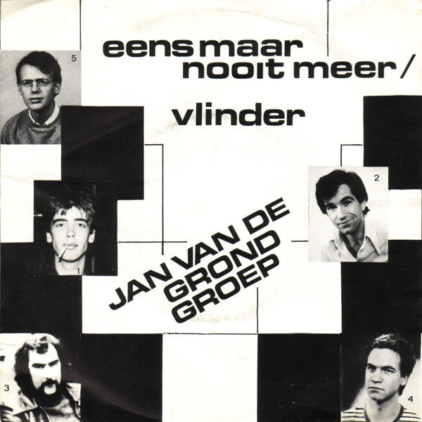 Jan Van De Grond Groep : Eens Maar Nooit Meer / Vlinder (7", Single)