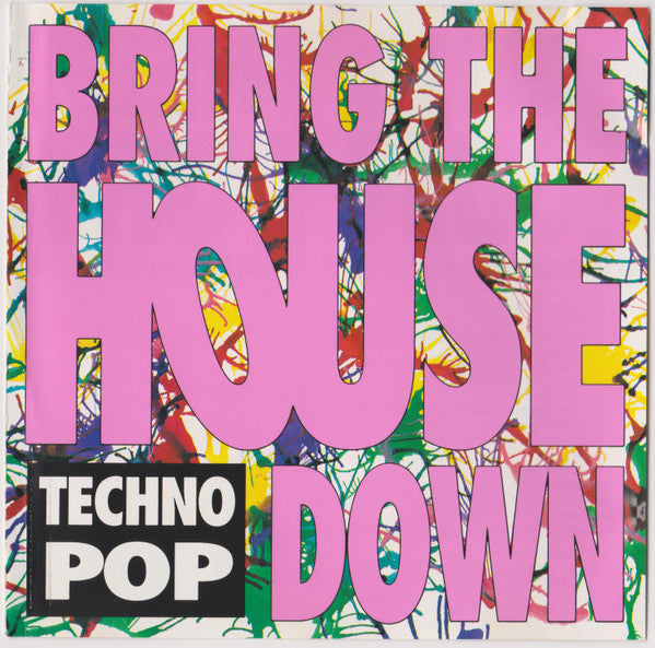 The Gino Marinello Acid House P.M. Section featuring Acid J.T. Fritss : Bring The House Down (CD)