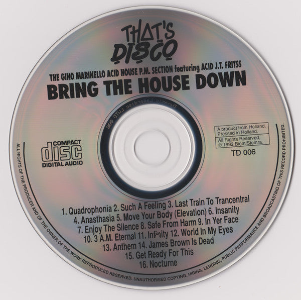The Gino Marinello Acid House P.M. Section featuring Acid J.T. Fritss : Bring The House Down (CD)