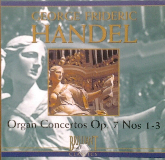 Georg Friedrich Händel : Organ Concertos Op. 7 Nos 1-3 (CD, Album)