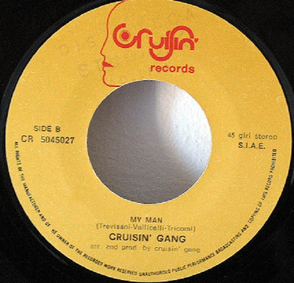 Cruisin' Gang : Affair A Gogo (Foreign Affair Medley With Giddyap A Gogo) (7")