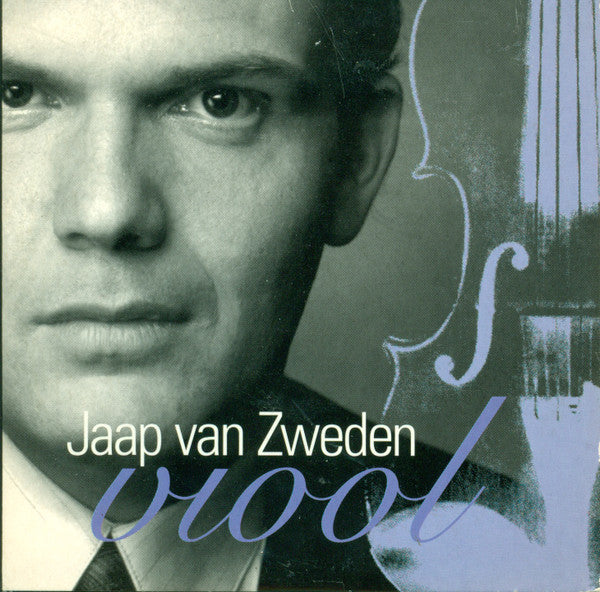 Jaap van Zweden : Viool (CD)