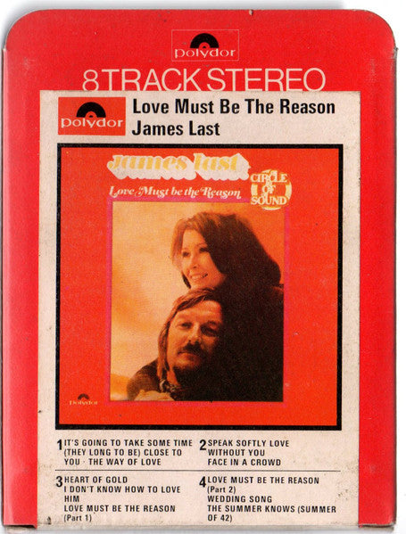 James Last : Love Must Be The Reason (8-Trk, Album)