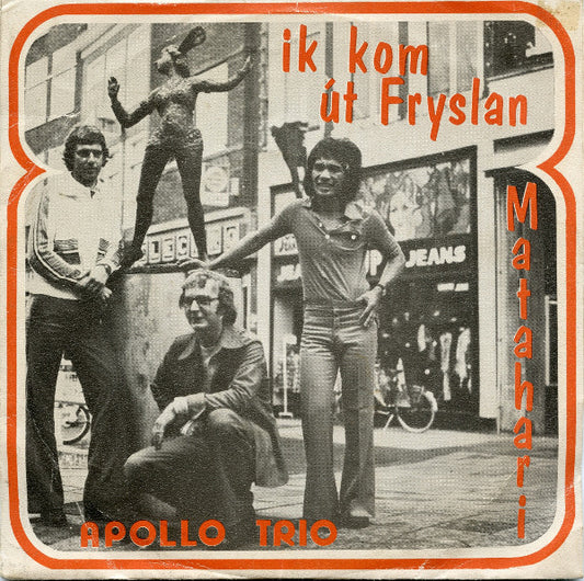 Apollo Trio (4) : Ik Kom Ut Fryslan (7", Single)