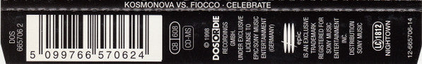 Kosmonova Versus Fiocco : Celebrate (CD, Maxi)