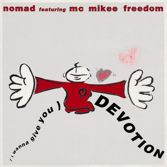 Nomad Featuring MC Mikee Freedom : (I Wanna Give You) Devotion (CD, Maxi, Car)