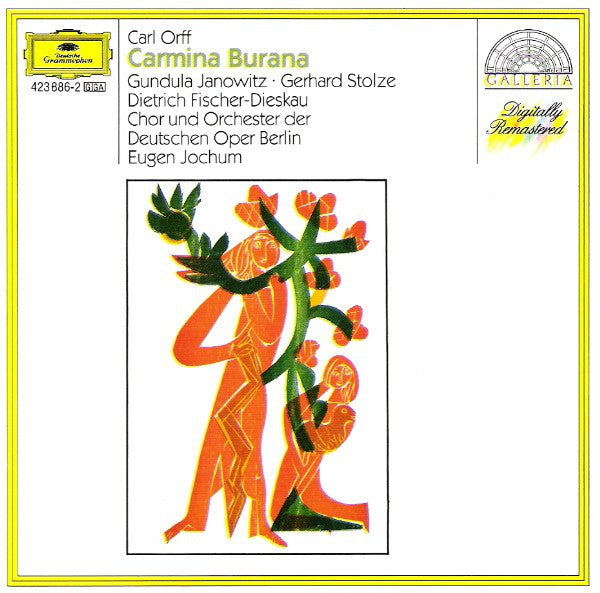 Carl Orff - Gundula Janowitz · Gerhard Stolze · Dietrich Fischer-Dieskau · Chor der Deutschen Oper Berlin Und Orchester Der Deutschen Oper Berlin, Eugen Jochum : Carmina Burana (CD, Album, RE, RM)