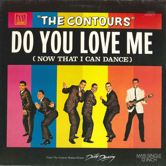 The Contours : Do You Love Me (Now That I Can Dance) (12", Maxi)