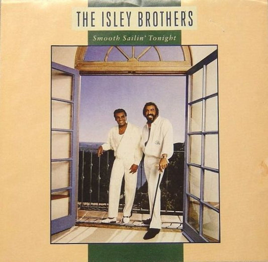 The Isley Brothers : Smooth Sailin' Tonight (7", Single)