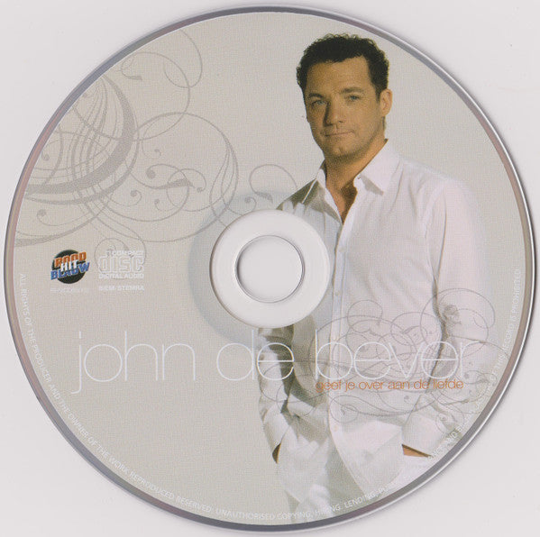 John de Bever : Geef Je Over Aan De Liefde (CD, Album)