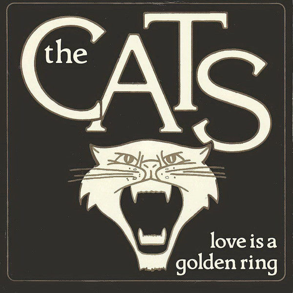 The Cats : Love Is A Golden Ring (7", Single)