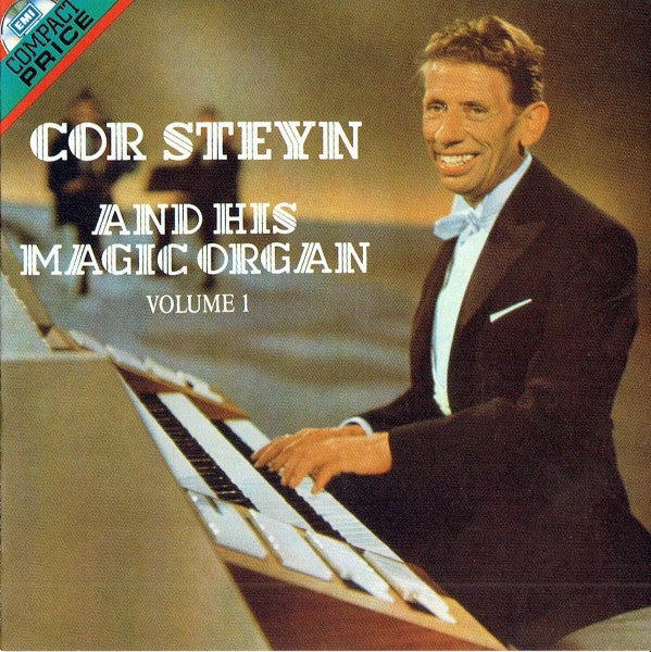 Cor Steyn : Cor Steyn And His Magic Organ Volume 1 (CD, Comp)