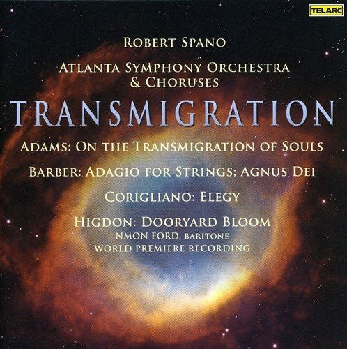 Robert Spano, Atlanta Symphony Orchestra & Atlanta Symphony Chorus / John Adams, Samuel Barber, John Corigliano, Jennifer Higdon / Nmon Ford : Transmigration (CD, Album)