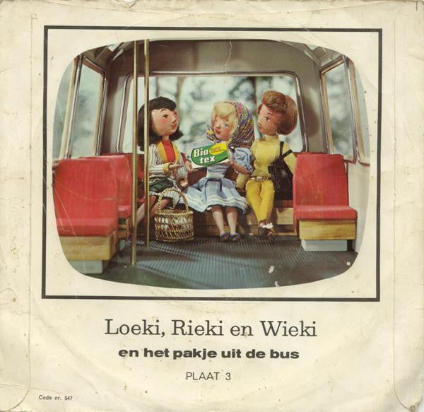 Unknown Artist : Loeki, Rieki En Wieki - Plaat 3 (7", EP, Mono)
