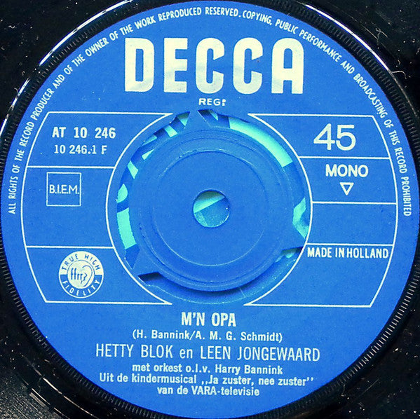Hetty Blok En Leen Jongewaard : M'n Opa / Lodewijk, Waar Zit Je (7", Single, Mono)