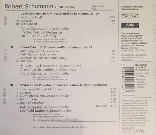 Robert Schumann, Pablo Casals, Mieczyslaw Horszowski, Alexander Schneider, Leopold Mannes, Prades Festival Orchestra, Eugene Ormandy : Cello Concerto / Piano Trio No. 1 / 5 Stücke Im Volkston (CD, Comp)