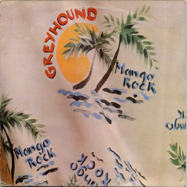 Greyhound (4) : Mango Rock (LP, Album)