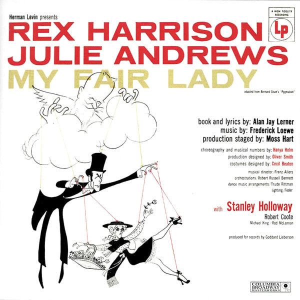Rex Harrison, Julie Andrews With Stanley Holloway Book And Lyrics By Alan Jay Lerner Music By Frederick Loewe : My Fair Lady (Original Broadway Cast Recording) (CD, Album, Mono, RE, RM)