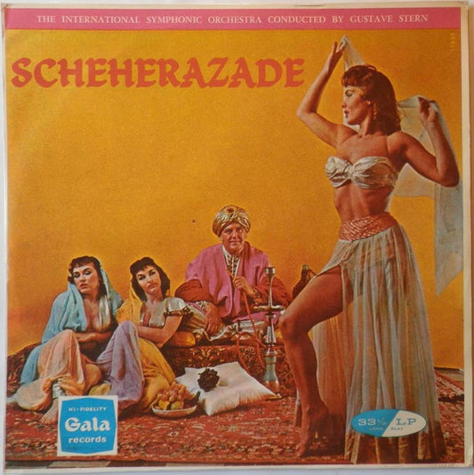 The International Symphonic Orchestra Conducted By Gustave Stern, Nikolai Rimsky-Korsakov : Scheherezade (LP)
