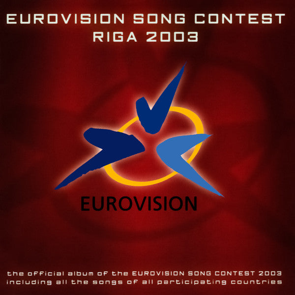 Various : Eurovision Song Contest Riga 2003 (CD, Album, Comp)