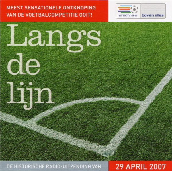 Various : Langs De Lijn: De Historische Radio-Uitzending Van 29 April 2007 (2xCD)