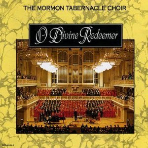 Mormon Tabernacle Choir : O Divine Redemeer (CD)