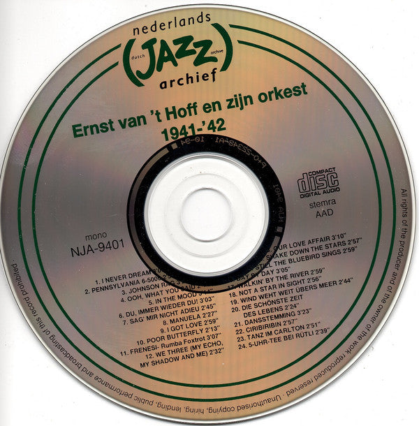 Ernst Van 't Hoff En Zijn Orkest : Ernst Van 't Hoff En Zijn Orkest 1941-'42 (24 Opnamen Uit De Periode 1941-'42) (CD, Comp, Mono)