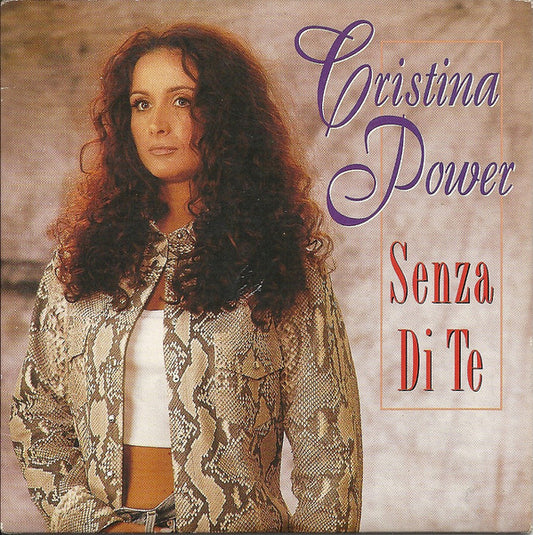 Cristina Power : Senza Di Te (CD, Single)