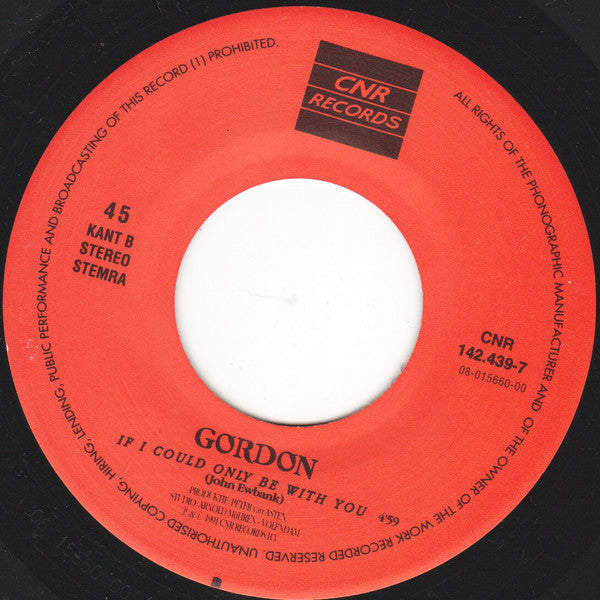 Gordon (3) : Kon Ik Maar Even Bij Je Zijn (7", Single)