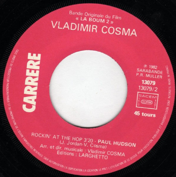 Cook Da Books / Paul Hudson : Bande Originale Du Film 'La Boum 2' (7", Single, Pap)