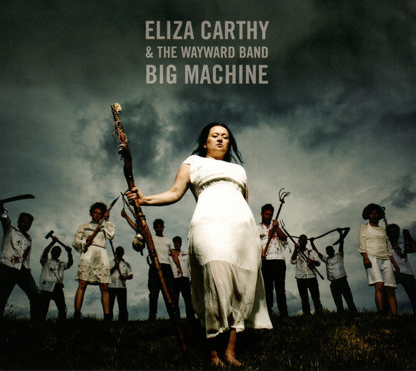 Eliza Carthy & The Wayward Band : Big Machine (CD, Album, Car)