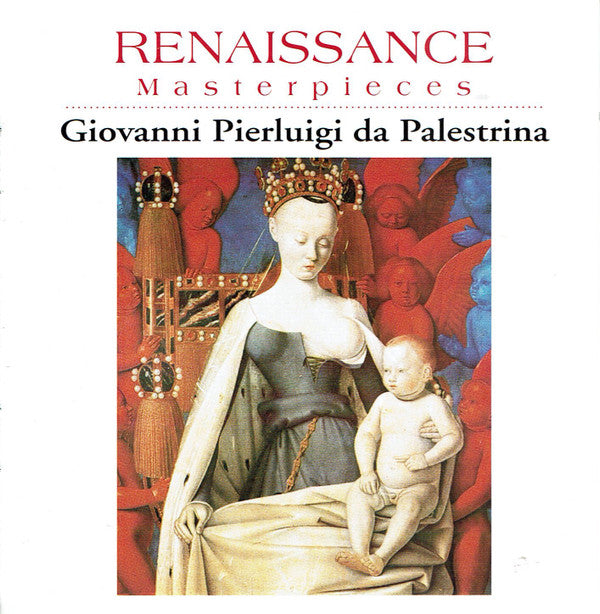 Giovanni Pierluigi da Palestrina - The New College Oxford Choir : Renaissance Masterpieces, Volume IV - Rome (CD, Album)