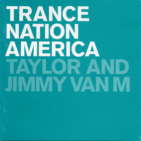 Taylor And Jimmy Van M : Trance Nation America (2xCD, Mixed, Car)