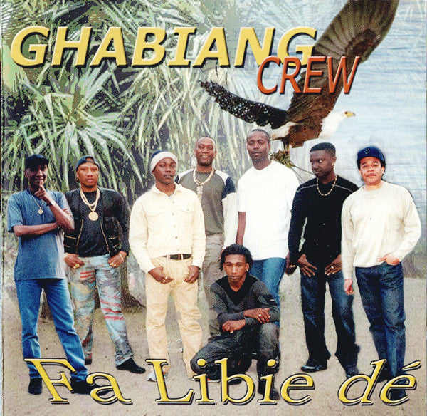 Ghabiang Crew : Fa Libie De (CD, Album)