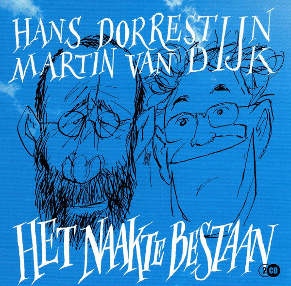 Hans Dorrestijn, Martin van Dijk : Het Naakte Bestaan (2xCD, Album)