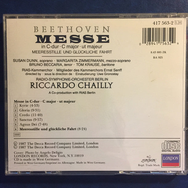 Ludwig van Beethoven - Susan Dunn, Margarita Zimmermann, Bruno Beccaria, Tom Krause, RIAS-Kammerchor, Ernst Senff Chor Berlin, Radio-Symphonie-Orchester Berlin, Riccardo Chailly : Messe In C-dur-C Major-Ut Majeur • Meeresstille Und Glückliche Fahrt (CD, Album)