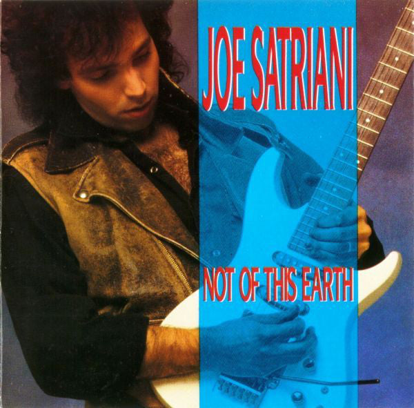 Joe Satriani : Not Of This Earth (CD, Album, RE)