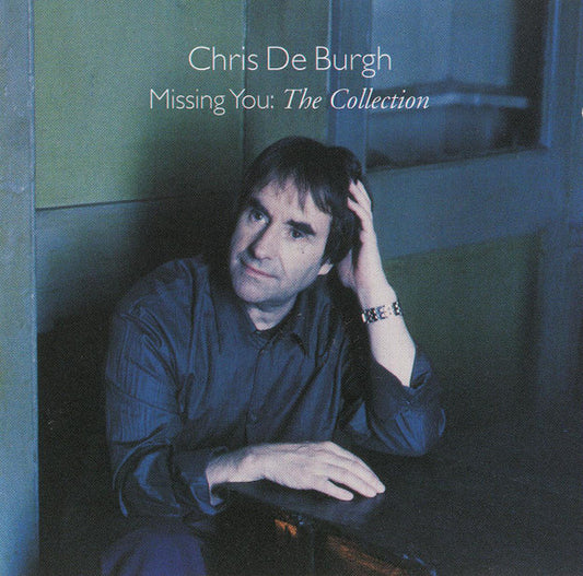Chris de Burgh : Missing You: The Collection (CD, Comp)